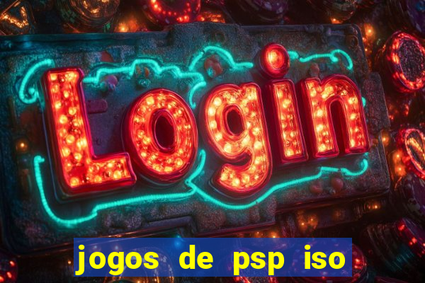 jogos de psp iso pt br